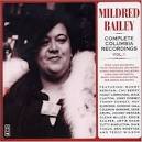 Mildred Bailey - Complete Columbia Recordings, Vol. 1