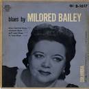 Mildred Bailey - Me and the Blues