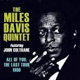 Miles Davis Quintet - All of You: The Last Tour 1960