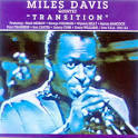 Miles Davis Quintet - Transition: Live USA 1961 & 1963