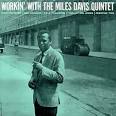 Miles Davis Quintet - Workin' with the Miles Davis Quintet [LP]