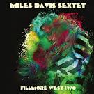 Miles Davis Sextet - Fillmore West 1970