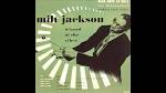 Milt Jackson - Bags of Soul: Bags' Groove
