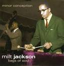Milt Jackson - Bags of Soul: Minor Conception