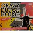 Mischa Daniels - Crazy Dutch House: Top 100