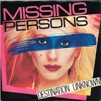 Missing Persons - Destination Unknown/Walking in L.A.