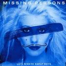 Missing Persons - Late Nights Early Days