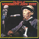 The Best of Mississippi John Hurt [Vanguard]