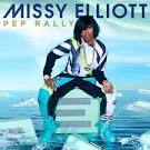 Missy Elliott - Pep Rally