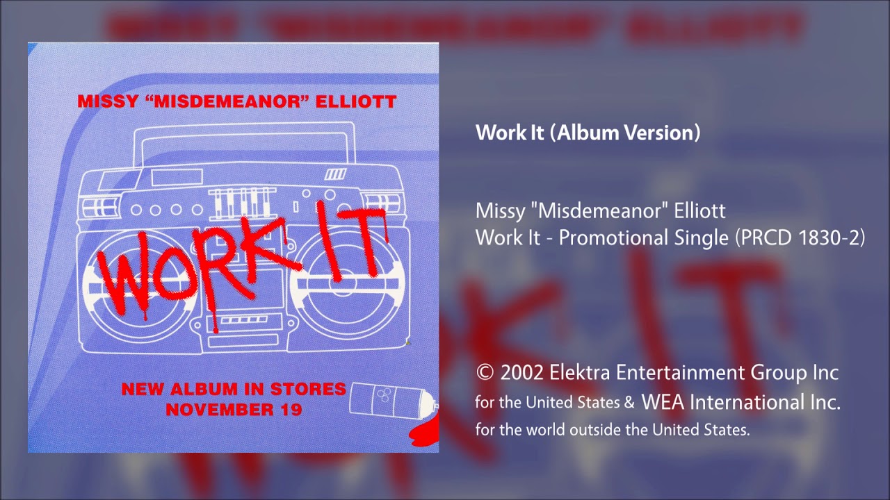 Work It (Album Version) - Work It (Album Version)