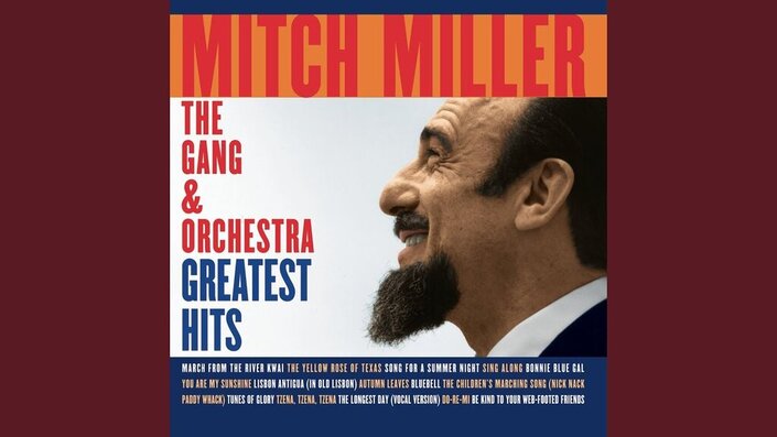 Mitch Miller & the Gang and Mitch Miller - The Children's Marching Song