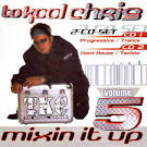To Kool Chris - Mixin' It Up, Vol. 5