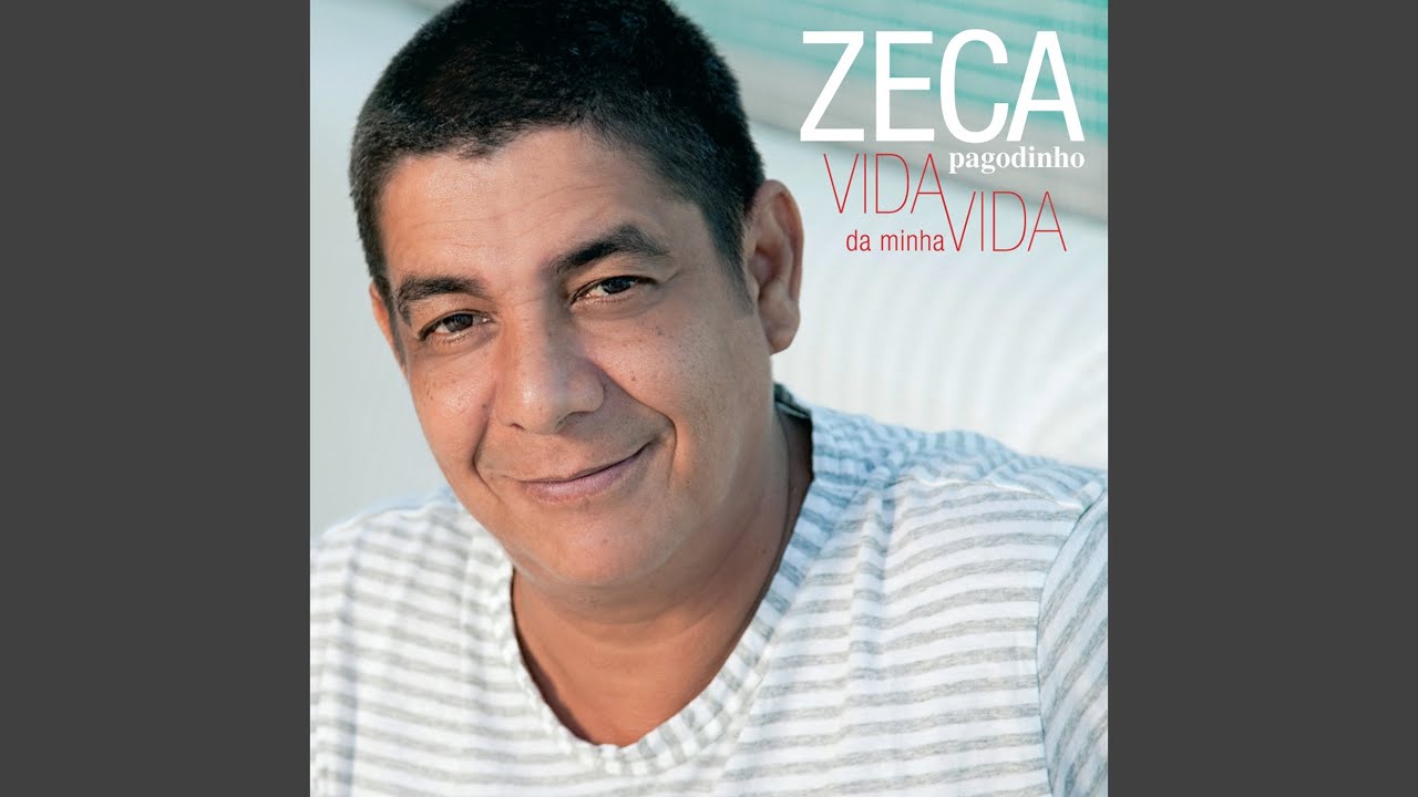 Moacyr Luz and Zeca Pagodinho - Vida da Minha Vida