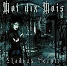 Moi Dix Mois - Shadows Temple