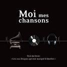 Beau Dommage - Moi Mes Chansons