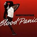Moneybrother - Blood Panic
