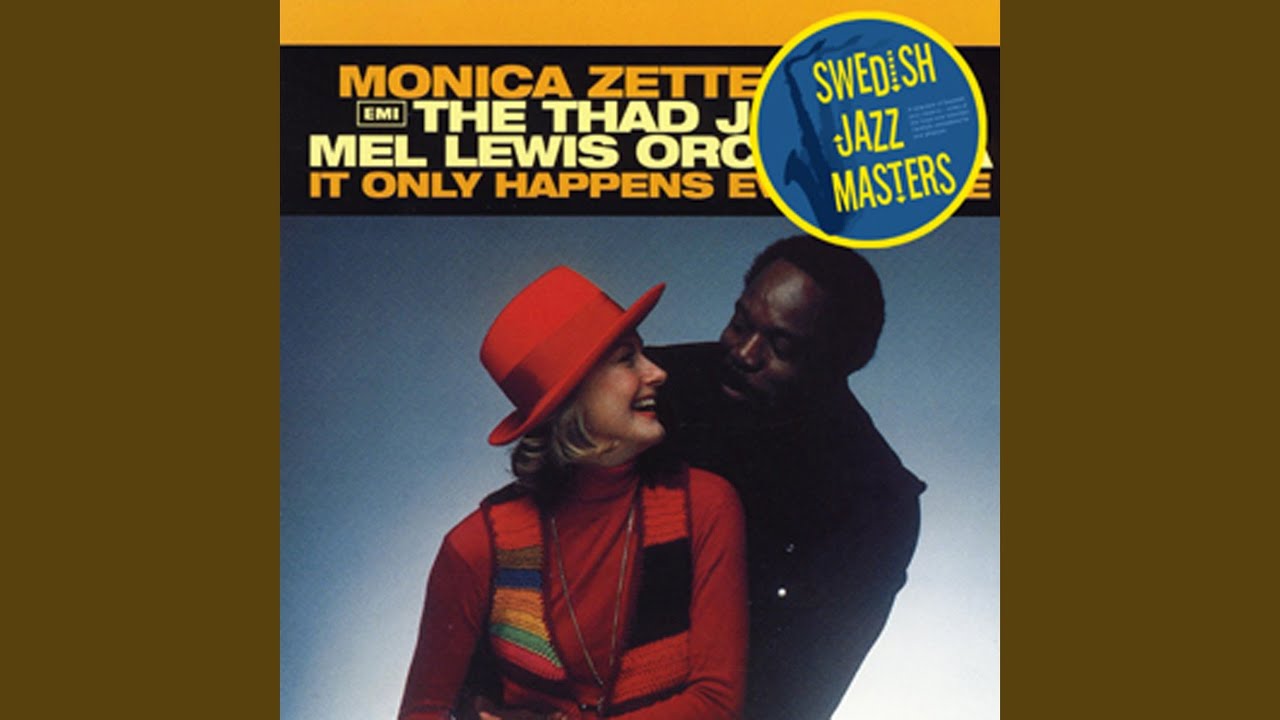 Monica Zetterlund and Thad Jones/Mel Lewis Orchestra - The Second Time Around