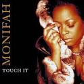 Monifah - Touch It [#3]