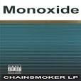 Monoxide Child - Chainsmoker