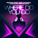 Morgan Page - Where Did You Go