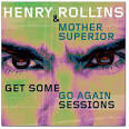 Mother Superior - Get Some Go Again: Sessions