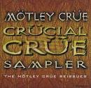 Crucial Crue: The Mötley Crüe Reissues