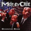 Mötley Crüe - Generation Swine [Bonus Track]