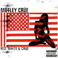 Mötley Crüe - Red, White & Crüe [Single Disc]