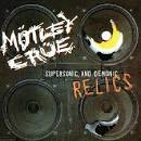 Mötley Crüe - Supersonic and Demonic Relics [Bonus Track]