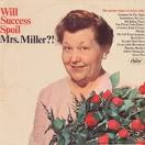 Mrs. Miller - Will Success Spoil Mrs. Miller?!