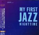 My First Jazz Night Version: Golden