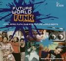 Chico Science - Future World Funk