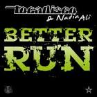 Tocadisco - Better Run