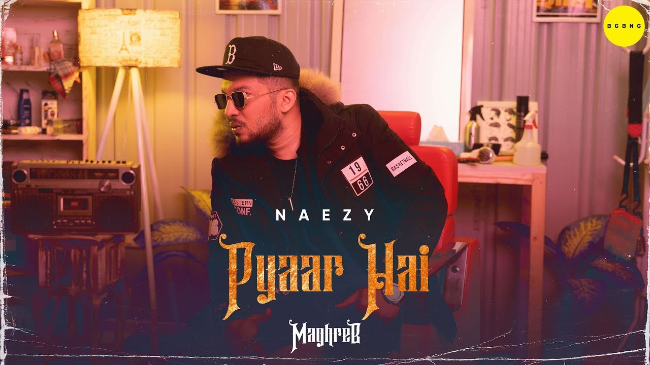 Naezy - Pyaar Hai