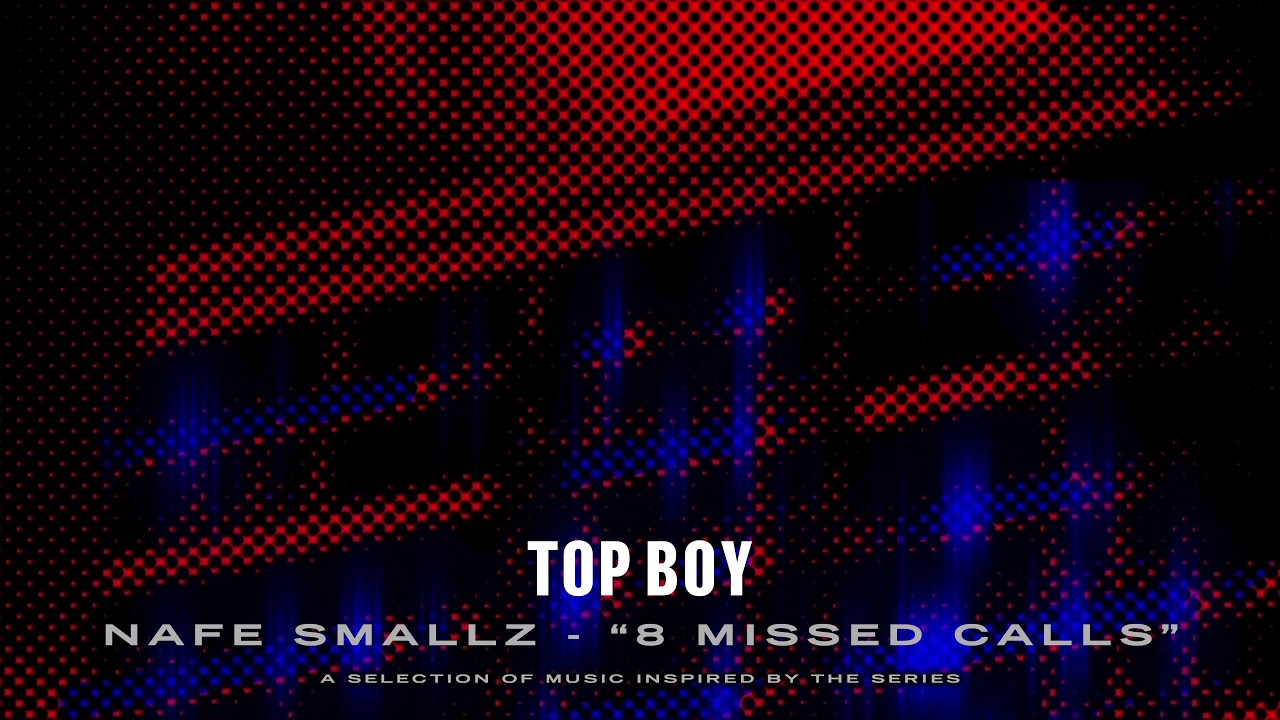 Nafe Smallz - 8 Missed Calls