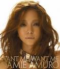 Namie Amuro - Want Me, Want Me