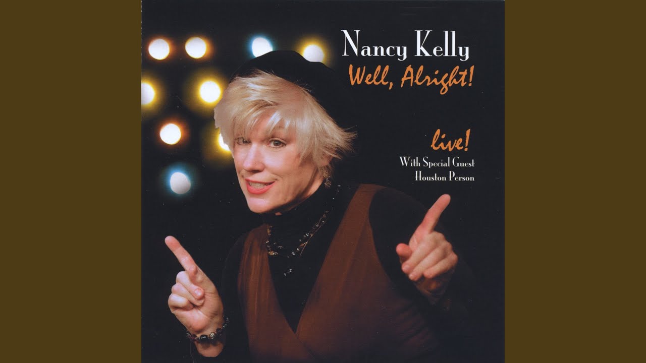 Nancy Kelly and Houston Person - I Only Have Eyes for You