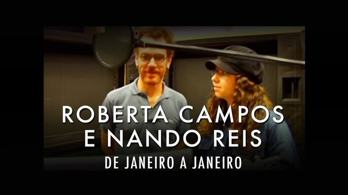 Nando Reis and Roberta Campos - De Janeiro À Janeiro