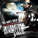 Big Mike - International Gangster