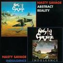 Nasty Savage - Indulgence/Abstract Reality