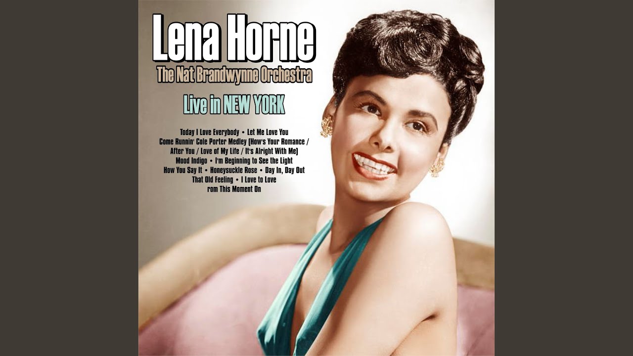 Nat Brandwynne Orchestra, Lennie Hayton and Lena Horne - Honeysuckle Rose