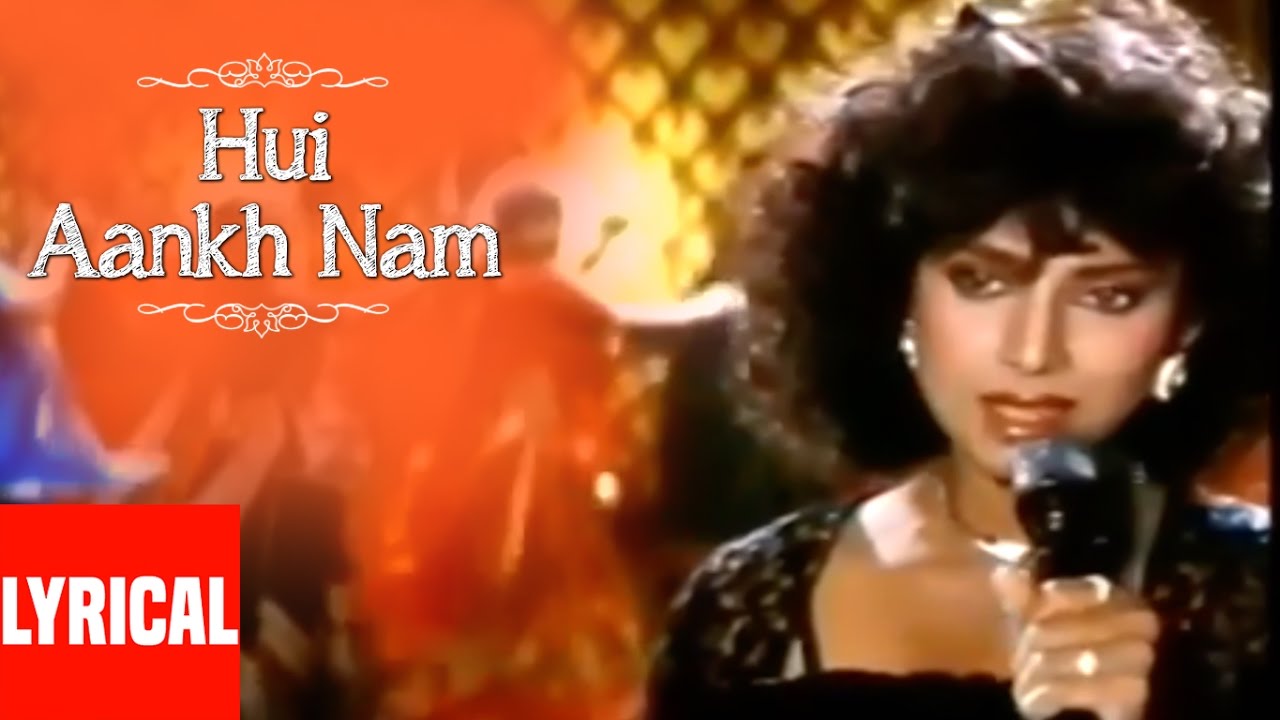 Nawab Arzoo - Hui Aankh Nam