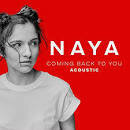Naya - Coming Back to You