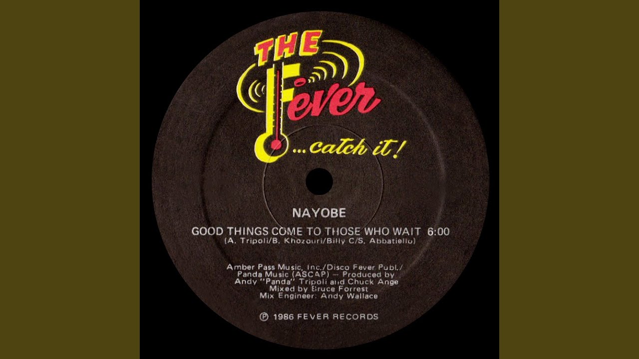 Nayobe - Good Things Come to Those Who Wait