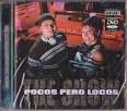 Pocos Pero Locos - The Show