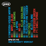 Body By Jake: High-Intensity (BPM 125-140)