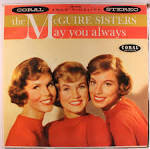 The McGuire Sisters - May You Always