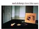 Ned Doheny - Love Like Ours