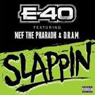 Nef the Pharoah - Slappin