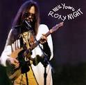 Neil Young - Roxy Night